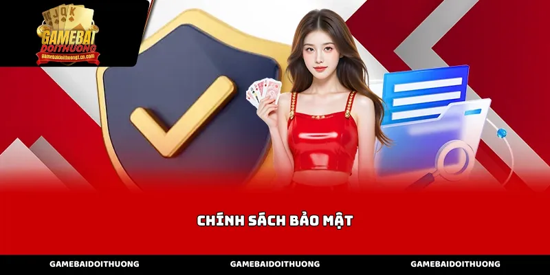 Chính Sách Bảo Mật về mục đích thu thập thông tin 